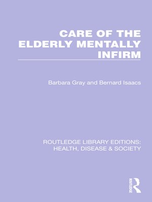 cover image of Care of the Elderly Mentally Infirm